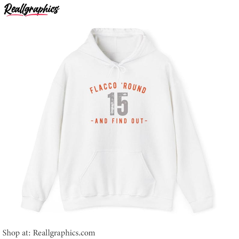 flacco-round-find-out-limited-shirt-cleveland-browns-unisex-hoodie-sweatshirt