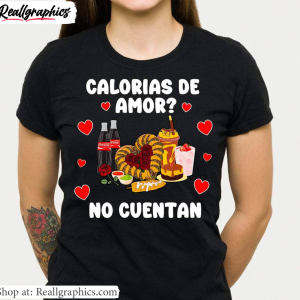funny-calorias-de-amor-no-cuentan-shirt-mexican-valentine-long-sleeve-tee-tops-2-1