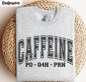 new-rare-caffeine-po-q4h-prn-sweatshirt-inspirational-caffeine-tee-tops-short-sleeve