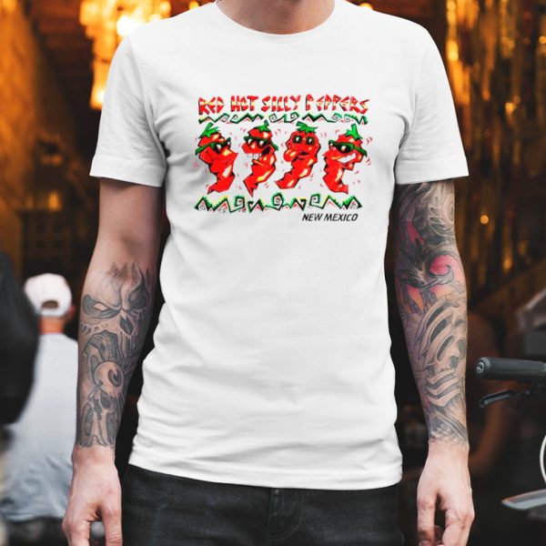 red hot silly peppers new mexico shirt