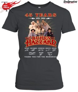 45 years 1979 - 2024 the dukes of hazzard thank you for the memories unisex shirt