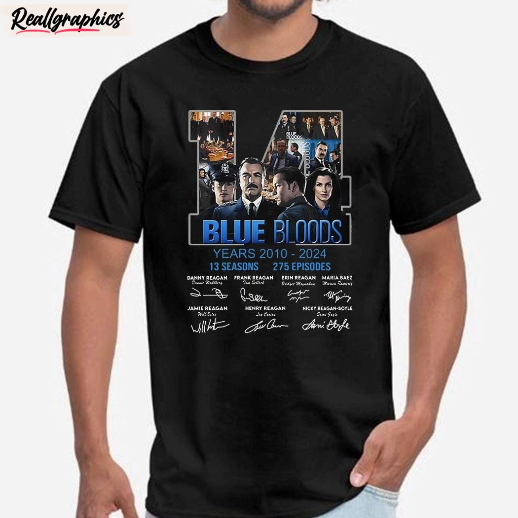 blue bloods 14 years 2010 – 2024 13 seasons 275 episodes t-unisex shirt