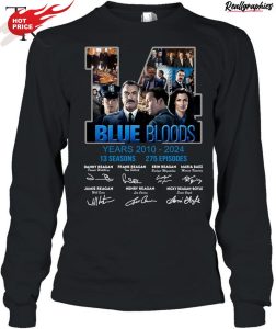 blue bloods 14 years 2010 - 2024 13 seasons 275 episodes unisex shirt