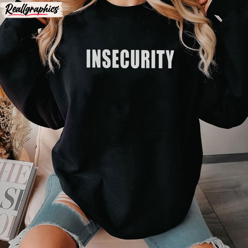 chaotic memes insecurity unisex shirt