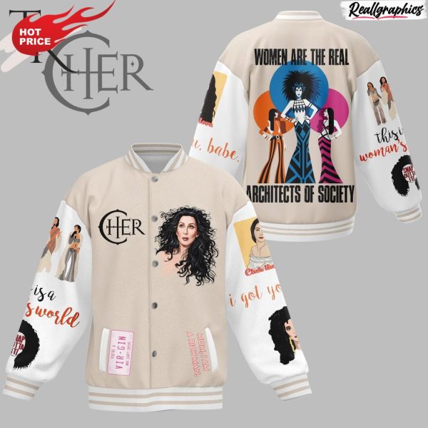 cher women are the real architects of society baseball jacket