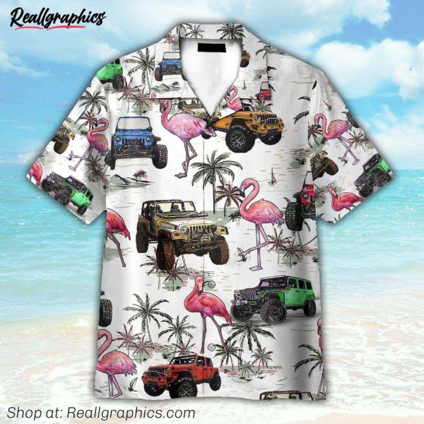 jeep cars and flamingo hawaiian shirt