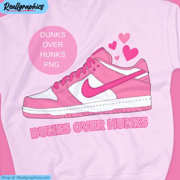 dunks over hunks shirt, valentine's day tank top tee tops