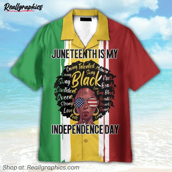 juneteenth is my independence day hawaiian shirt