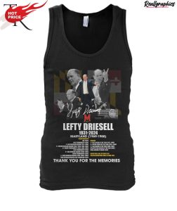 lefty driesell 1931 - 2024 maryland 1969 - 1998 thank you for the memories unisex shirt