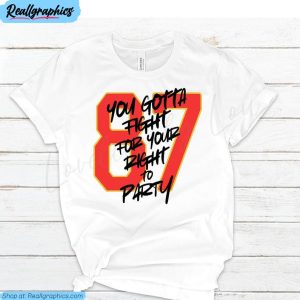 super bowl sweatshirts, you gotta fight for your right to party shirt hoodie