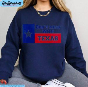 texas strong unisex hoodie, cute don't mess with texas shirt long sleeve