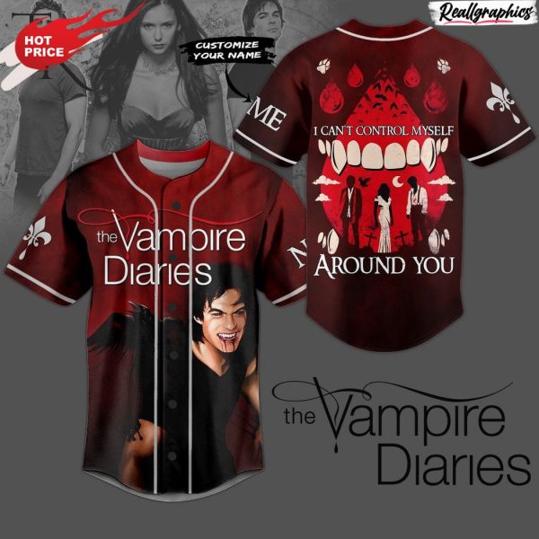 the vampire diaries i can't control myself around you custom baseball jersey