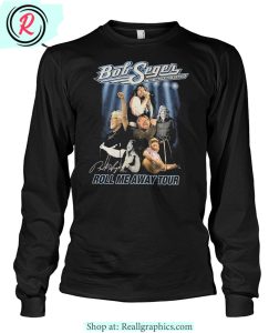 bob seger roll me away tour unisex shirt