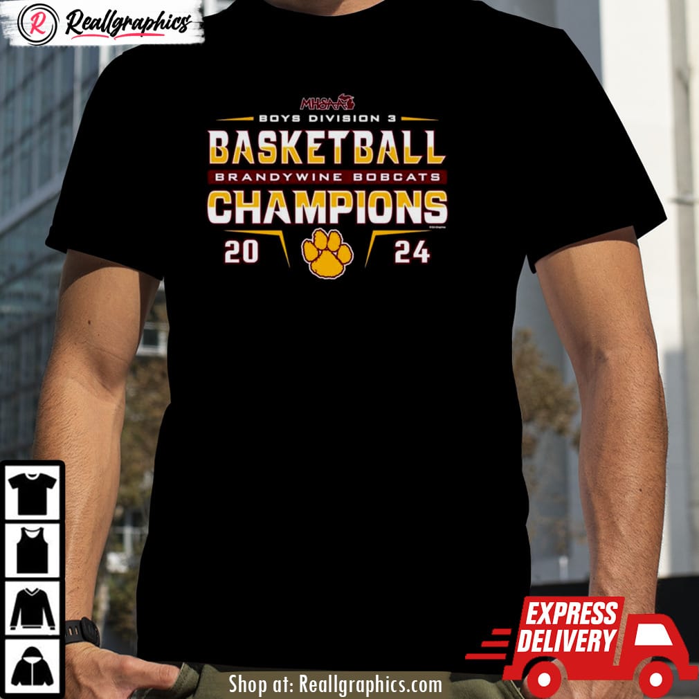 brandywine bobcats 2024 mhsaa boys basketball d3 champions shirt