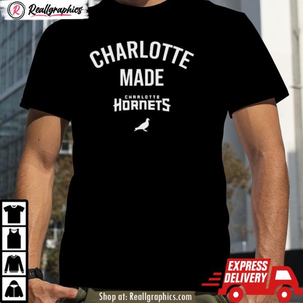 charlotte made charlotte hornets unisex shirt