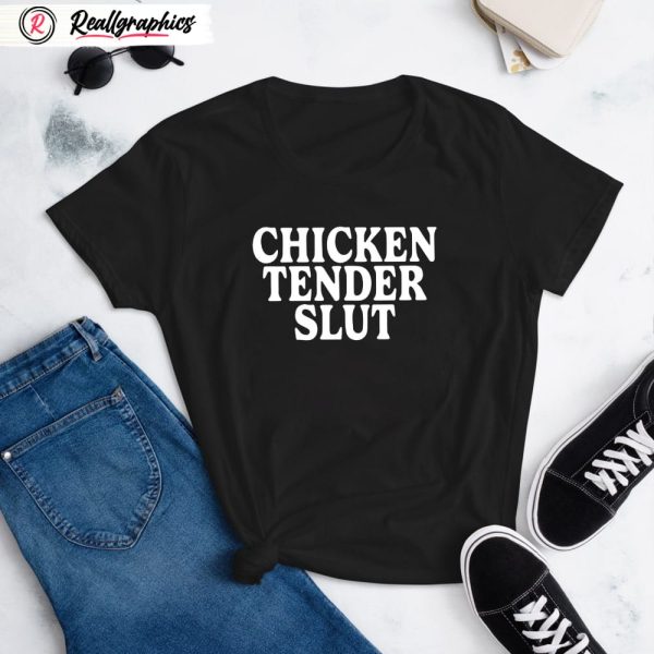 chicken tender slut unisex shirt, hoodie, sweatshirt