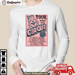cirque de la merde tour 2024 unisex shirt