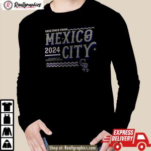 colorado rockies greetings from mlb world tour mexico city series 2024 shirt