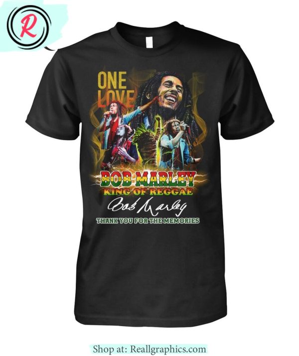 one love bob marley king of reggae thank you for the memories unisex shirt