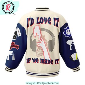 the 1975 i'd love it if we made it baseball jacket