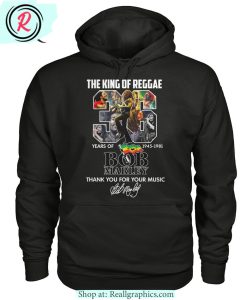 the king of reggae 36 years of 1945 - 1981 bob marley thank you for your music unisex shirt