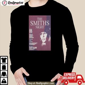 the smiths night march 22 2024 cat club san francisco ca unisex shirt