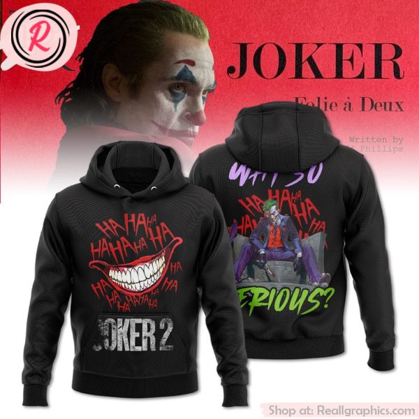 joker 2 why so serious hahaha hoodie