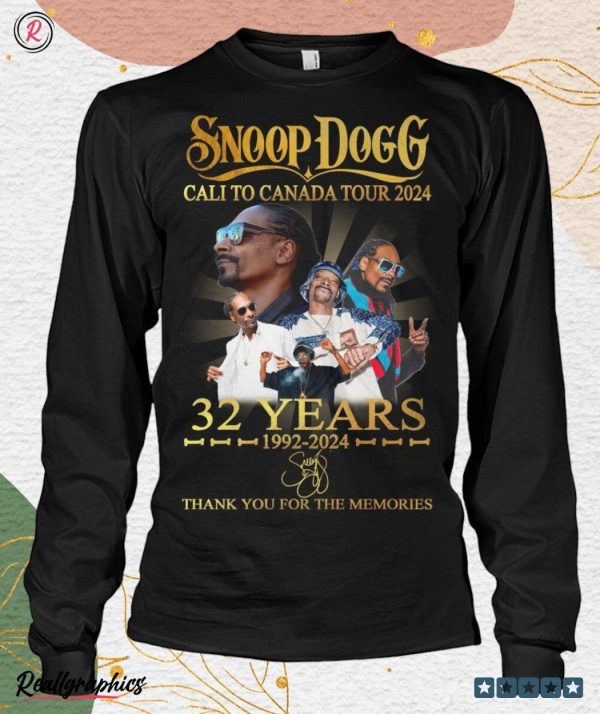 snoop dogg cali to canada tour 2024 32 years 1992 2024 thank you for the memories unisex shirt