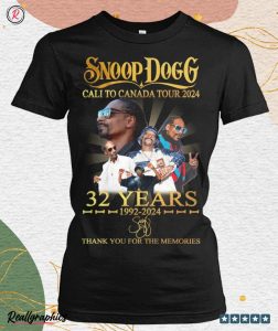 snoop dogg cali to canada tour 2024 32 years 1992 2024 thank you for the memories unisex shirt