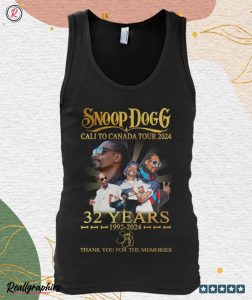 snoop dogg cali to canada tour 2024 32 years 1992 2024 thank you for the memories unisex shirt