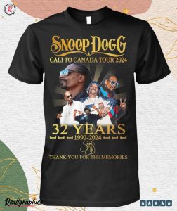 snoop dogg cali to canada tour 2024 32 years 1992 2024 thank you for the memories unisex shirt