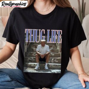 2024 politician long sleeve , donald trump thug life shirt hoodie