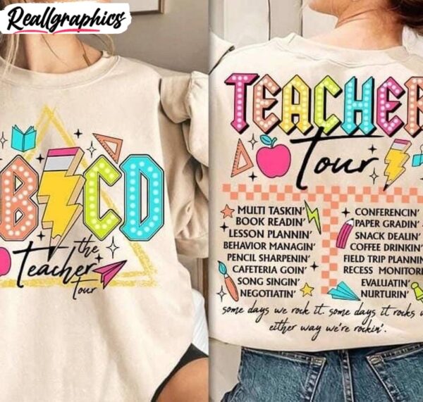 abcd teacher tour shirt, end of the year tee tops hoodie