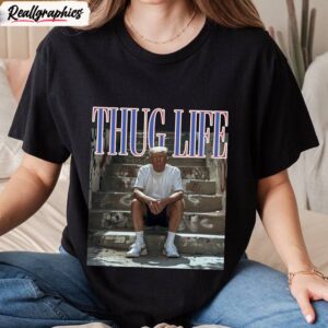 awesome 2024 politician long sleeve , creative donald trump thug life shirt hoodie