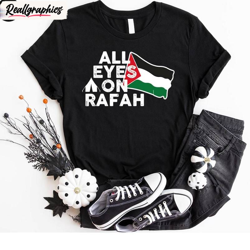 awesome all eyes on rafah shirt, creative palestine unisex shirt, hoodie, sweatshirt