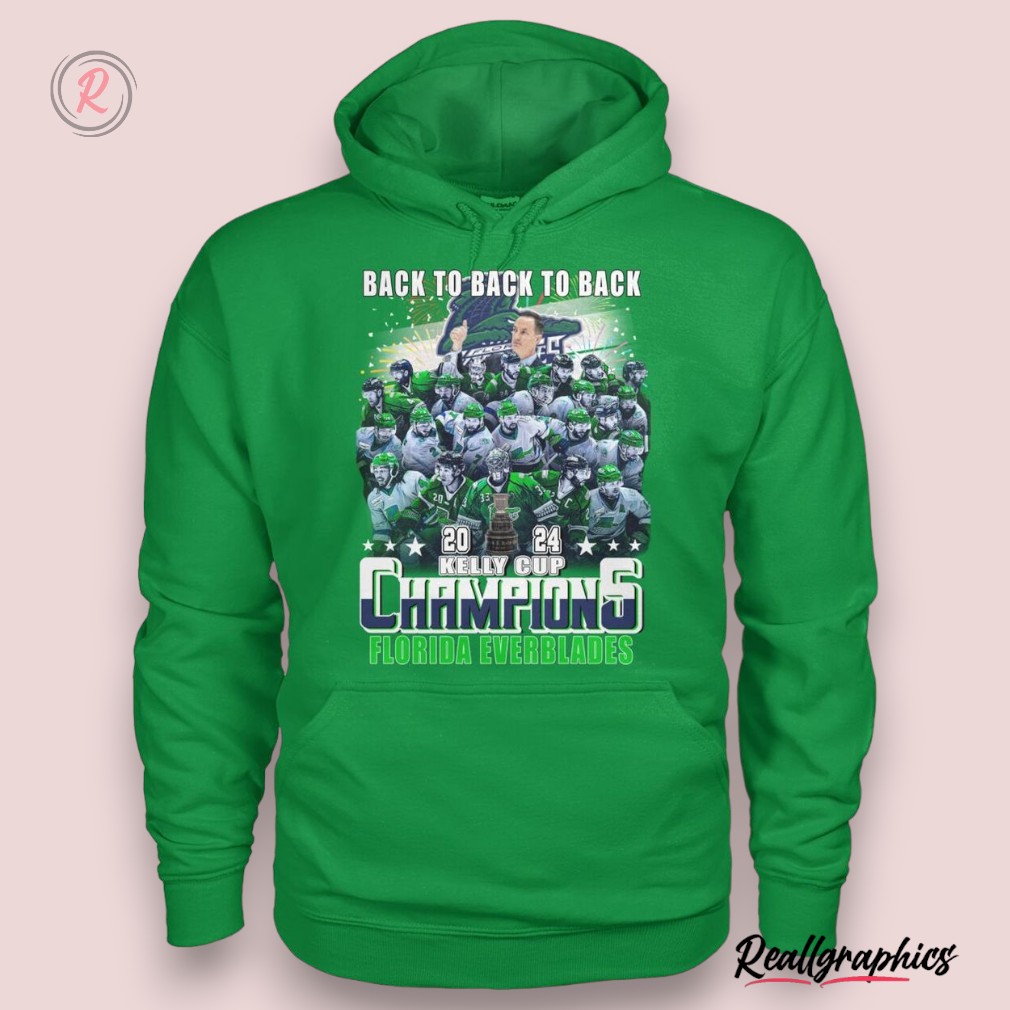 back to back to back 2024 kelly cup champions florida everblades unisex shirt