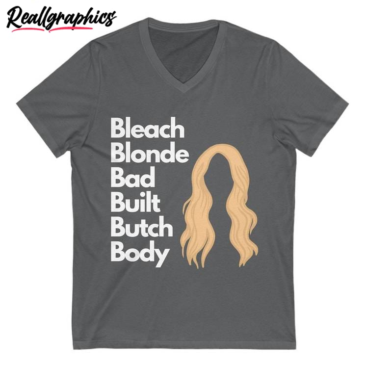 bleach blonde bad built butch body shirt, yellow hair inspired tee tops hoodie