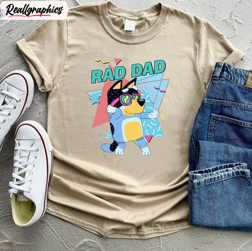 bluey bandit limited sweatshirt , creative bluey rad dad shirt short sleeve