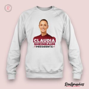 claudia sheinbaum presidenta shirt