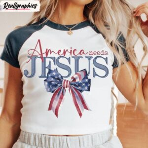 coquette bow watercolor short sleeve , vintage america needs jesus shirt tank top