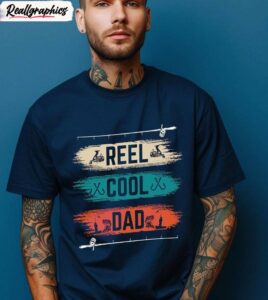 new rare reel cool dad shirt, funny fishing buddy t unisex shirt, hoodie, sweatshirt