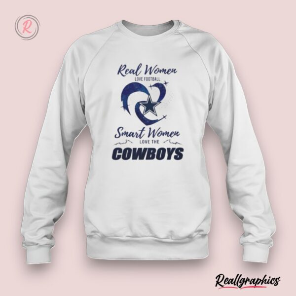 real women love football smart women love the dallas cowboys 2024 – perfect gift for fans shirt