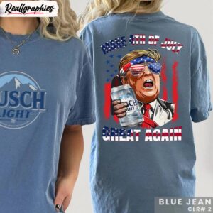 red white and busch light funny shirt, trump 4th of july crewneck hoodie