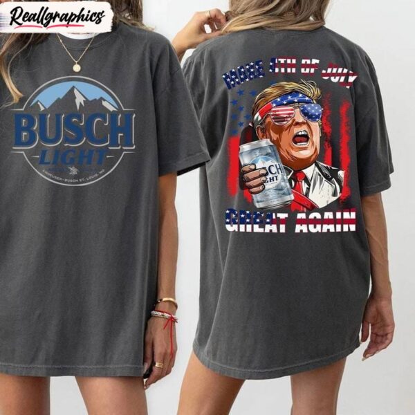 red white and busch light funny shirt, trump 4th of july crewneck hoodie