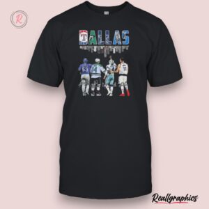 texas rangers dallas stars dallas cowboys dallas mavericks proud city signatures unisex shirt