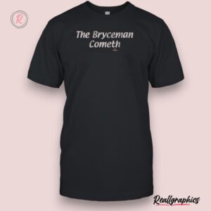 the bryceman cometh unisex shirt