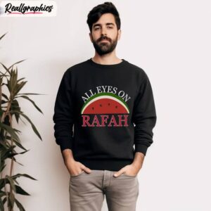 the is not a watermelon sweatshirt , new rare all eyes on rafah neutral shirt hoodie