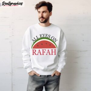 the is not a watermelon sweatshirt , new rare all eyes on rafah neutral shirt hoodie