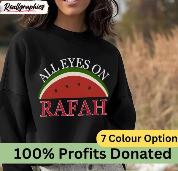 the is not a watermelon sweatshirt , new rare all eyes on rafah neutral shirt hoodie