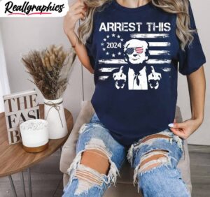 arrest this inspirational shirt, trump 2024 short sleeve crewneck